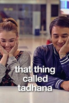 That Thing Called Tadhana That Thing Called Tadhana