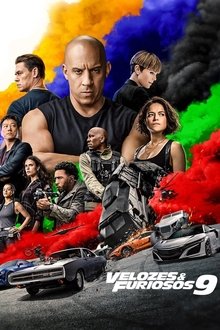 Velozes & Furiosos 9 – Dublado ou Legendado