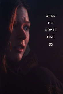 When the Howls Find Us