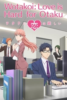Wotakoi: Love Is Hard for Otaku tv show poster