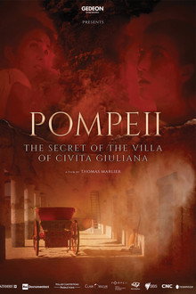 Pompeii: Buried Secrets of the Villa Giuliana