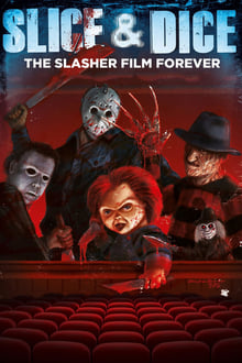 Poster do filme Slice and Dice: The Slasher Film Forever