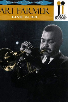 Jazz Icons: Art Farmer Live in '64
