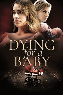 Dying for a Baby movie poster