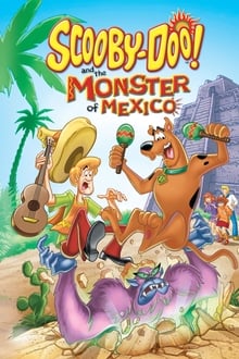 Scooby-Doo! and the Monster of Mexico movie poster