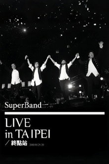 SuperBand 2009 Live In Taipei Final Stop
