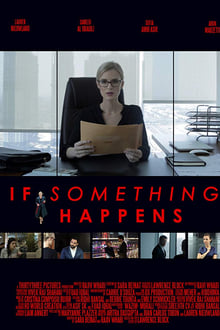 If Something Happens 2018