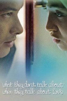 What They Don't Talk About When They Talk About Love