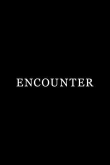 Poster do filme Encounter