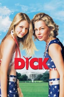 Dick movie poster
