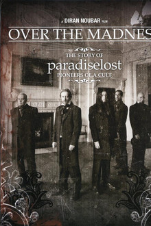Paradise Lost: Over the Madness