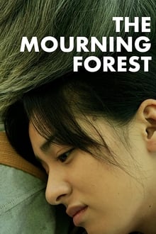 The Mourning Forest movie poster