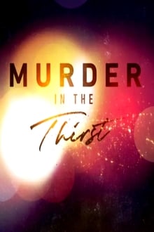 Murder In The Thirst S01