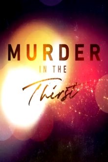 Murder In The Thirst S01