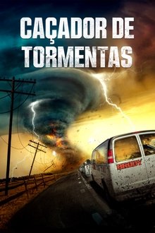 Poster do filme Caçador de Tormentas