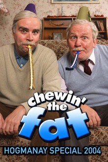 Chewin’ the Fat: Hogmanay Special 2004