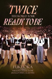 Beyond LIVE - TWICE 5TH WORLD TOUR 'Ready To Be': Fukuoka