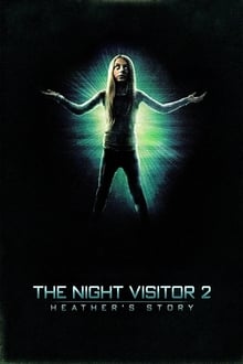 The Night Visitor 2: Heather's Story movie poster