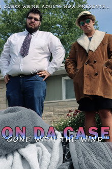 On Da Case: Gone With The Wind