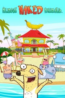 Almost Naked Animals Almost Naked Animals