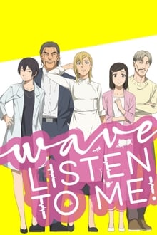 Wave, Listen to Me! tv show poster