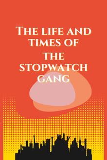 Poster do filme The Life and Times of the Stopwatch Gang