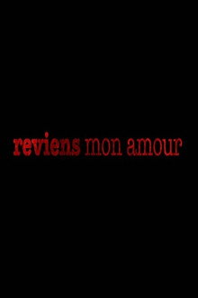 Reviens mon amour