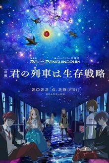 Poster do filme Re:cycle of the Penguindrum - Kimi no Ressha wa Seizon Senryaku