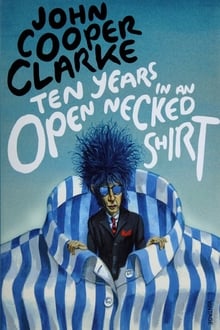 Poster do filme Ten Years in an Open Necked Shirt