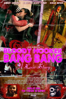 Bloody Hooker Bang Bang: A Love Story