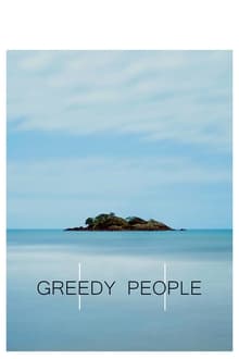 Greedy People movie poster