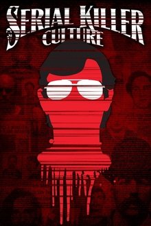 Serial Killer Culture