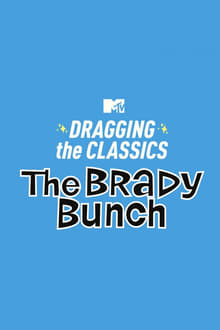 Dragging the Classics The Brady Bunch 2021