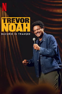 Trevor Noah: Bucurie în tranșee