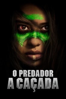 O Predador: A Caçada O Predador: A Caçada