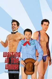 Waiting in the Wings: The Musical movie poster