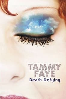 Poster do filme Tammy Faye Death Defying
