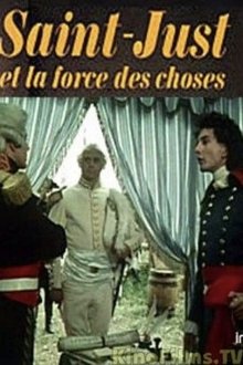 Saint-Just and the Force of Things