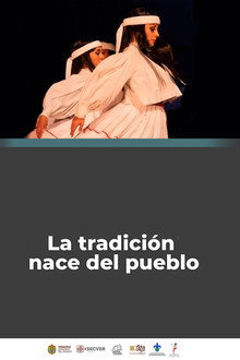 La Tradición Nace del Pueblo