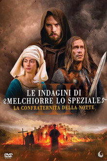 Le Indagini di Melchiorre lo Speziale III - La confraternita della notte