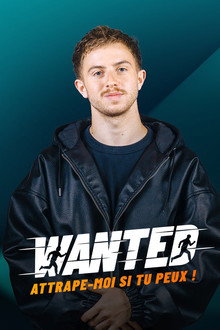 Wanted : Attrape-moi si tu peux !
