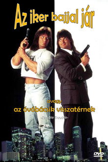 Az iker bajjal jár, avagy az óvóbácsik visszatérnek