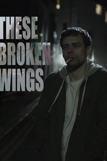 Poster do filme These Broken Wings