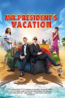 Mr. President's Vacation