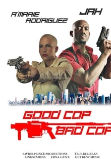 Poster do filme Good Cop Bad Cop