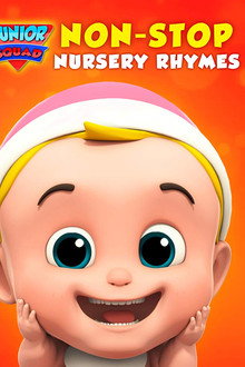 Junior Squad Non-Stop Nursery Rhymes