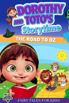 Dorothy And Toto's Storytime: The Road To Oz