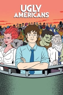 Ugly Americans 1° Temporada Completa