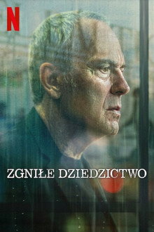 Zgniłe dziedzictwo