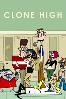 Clone High USA tv show poster